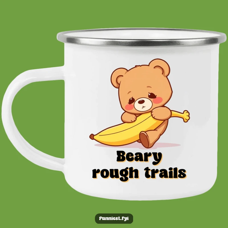 Funny Bear Banana Camping Mug - Clumsy Teddy Outdoor Cup Gift