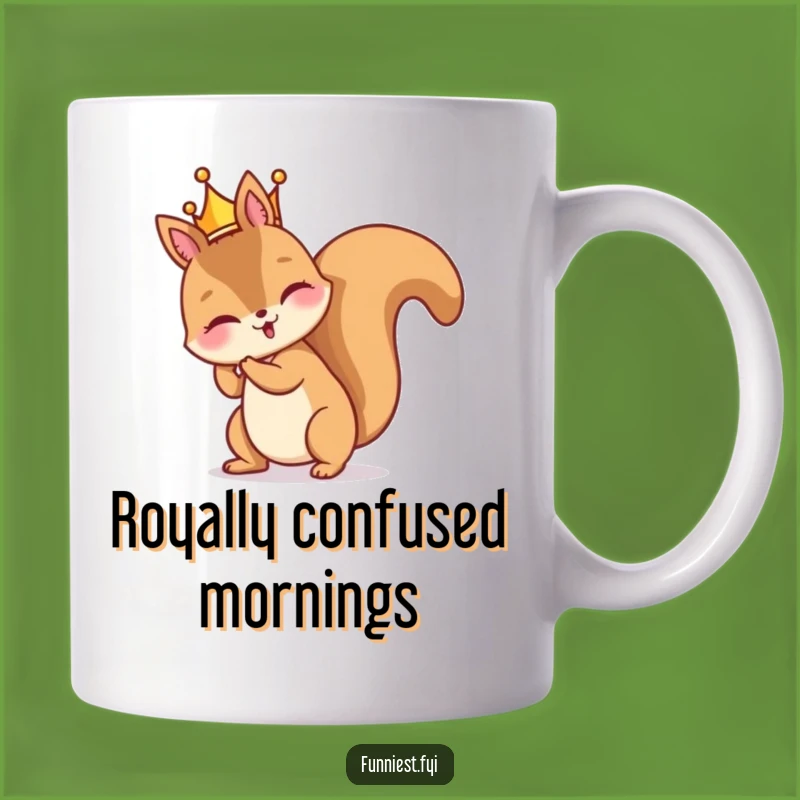 Funny Squirrel Crown Fail Mug - Hilarious Royal Blunder Gift