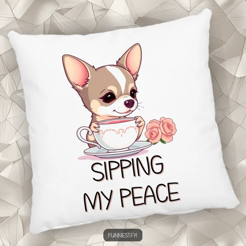 Funny Chihuahua pillow, a dog dramatically sipping tea, bringing a touch of regal humor to home decor.