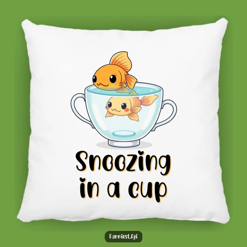 Funny Goldfish Teacup Pillow: Cozy Motivation, Adorable Funny Gift