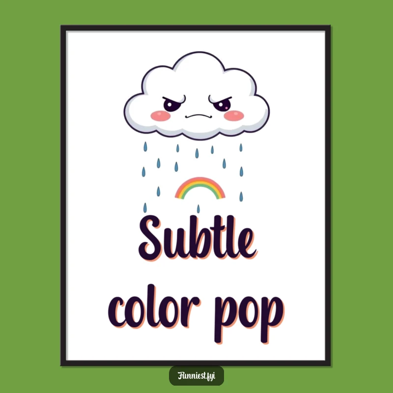 Funny Grumpy Cloud Digital Art: Whimsical Sarcastic Decor, Tiny Rainbow, Perfect Gift