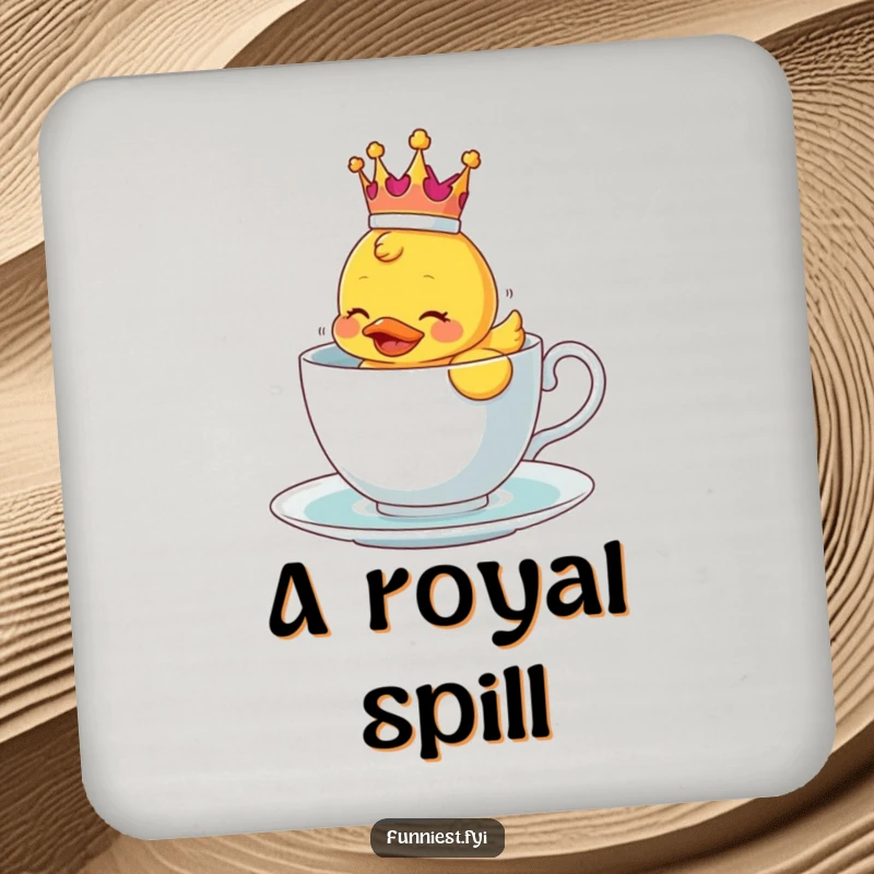 Funny drink coaster with a crowned rubber ducky comically struggling in a teacup, protecting surfaces humorously.