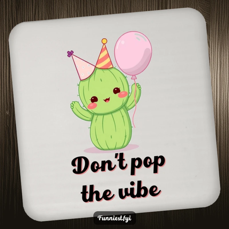 Funny drink coaster with a cute cactus in a party hat attempting to hug a balloon, protecting surfaces humorously.