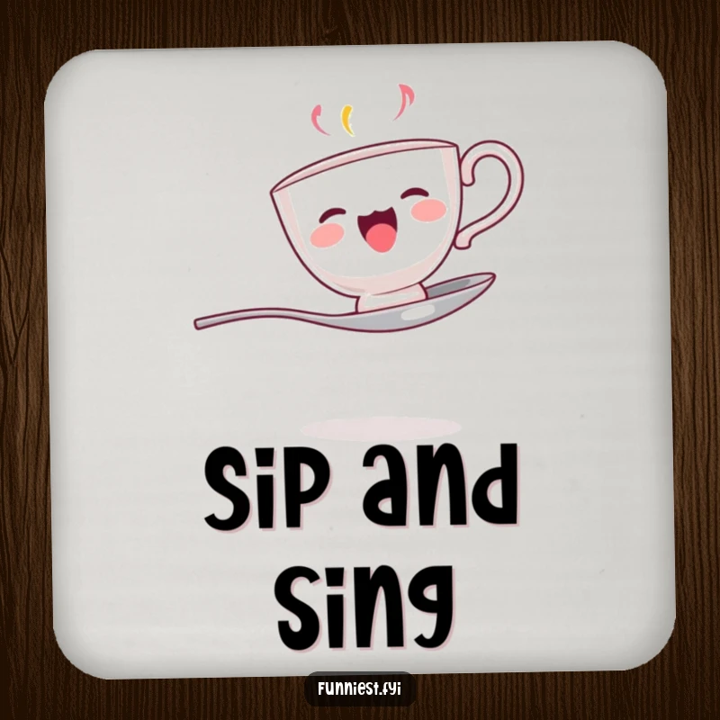 Funny drink coaster showing a singing teacup balanced on a spoon, adding a touch of whimsy to any table.