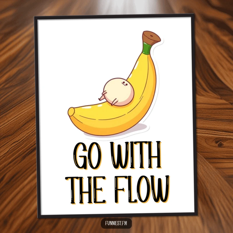 Funny poster print of a small, round character with tiny legs gleefully rolling down a giant banana peel, conveying pure, silly joy.
