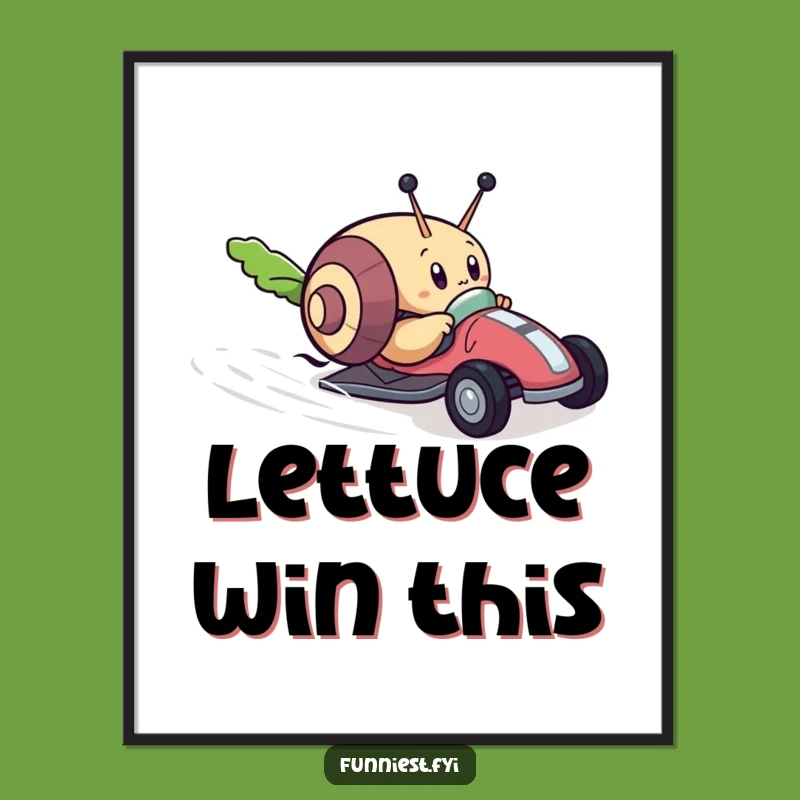 Funny Snail Race Poster, Hilarious Wall Art for Motivated Spaces
