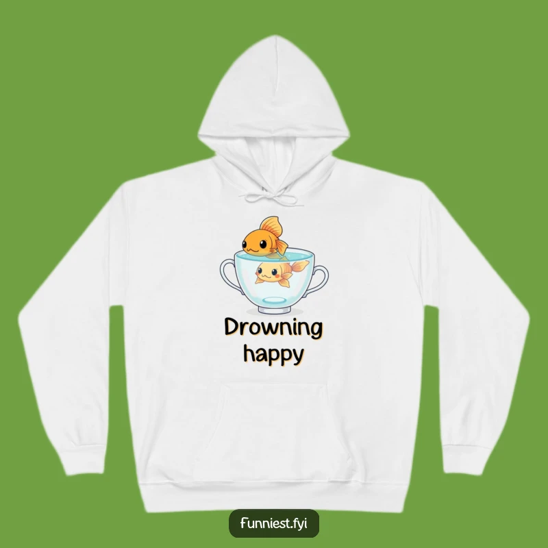 Funny Goldfish Teacup Hoodie: Cozy Determination, Ultimate Funny Gift