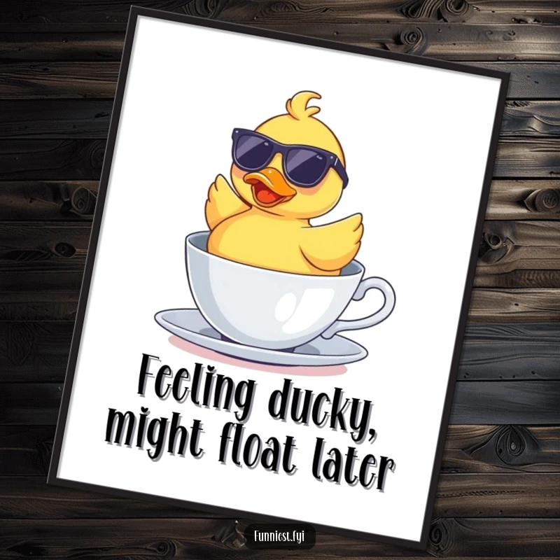 Funny Free Printable Wall Art: A rubber duck wearing sunglasses floats upside down in a teacup, embodying ultimate chill.
