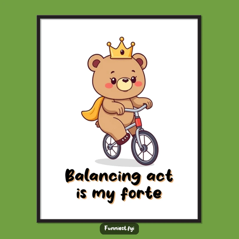 Free Printable Wall Art: Bear King on Unicycle - Funny Downloadable Circus Decor