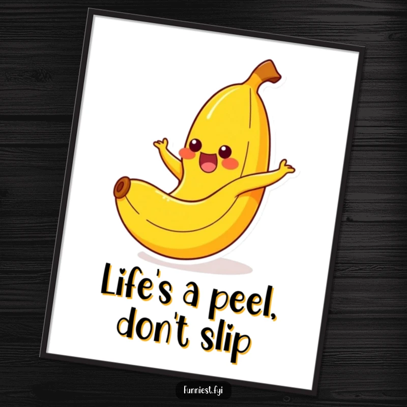 Funny free printable wall art of a cheerful banana character slipping comically on its peel, delivering a happy yelp for comedic effect.