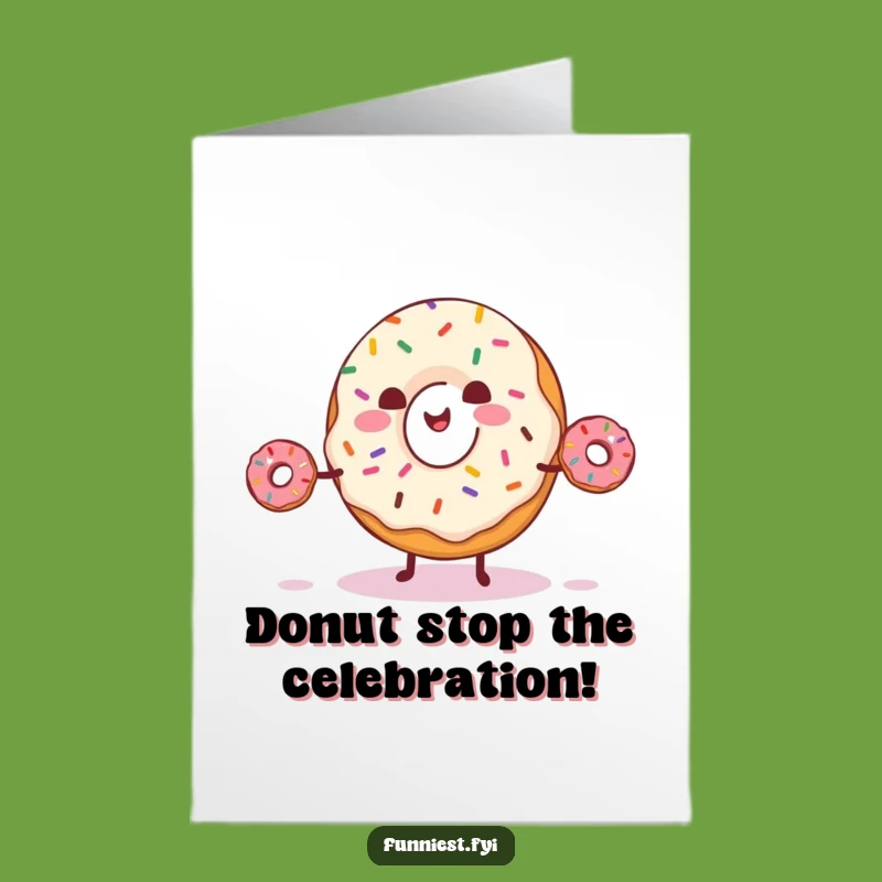 Free Printable Birthday Card: Juggling Donut Fun - Funny Downloadable Gift!