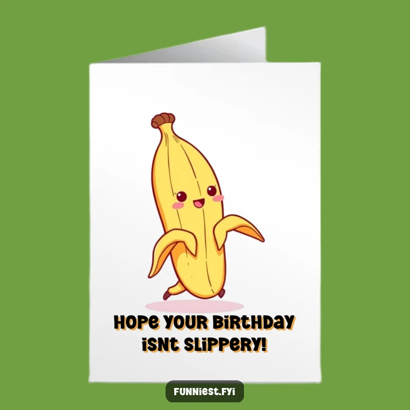 Free Printable Birthday Card: Slipping Banana Peel Fun - Humorous Downloadable Gift