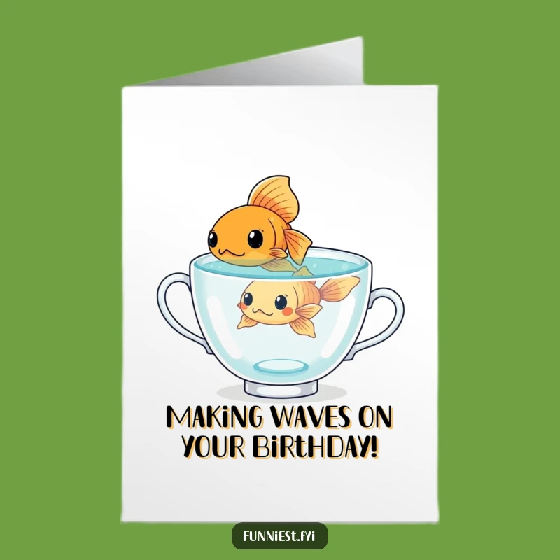 Free Printable Birthday Card: Funny Goldfish Teacup Challenge Humor