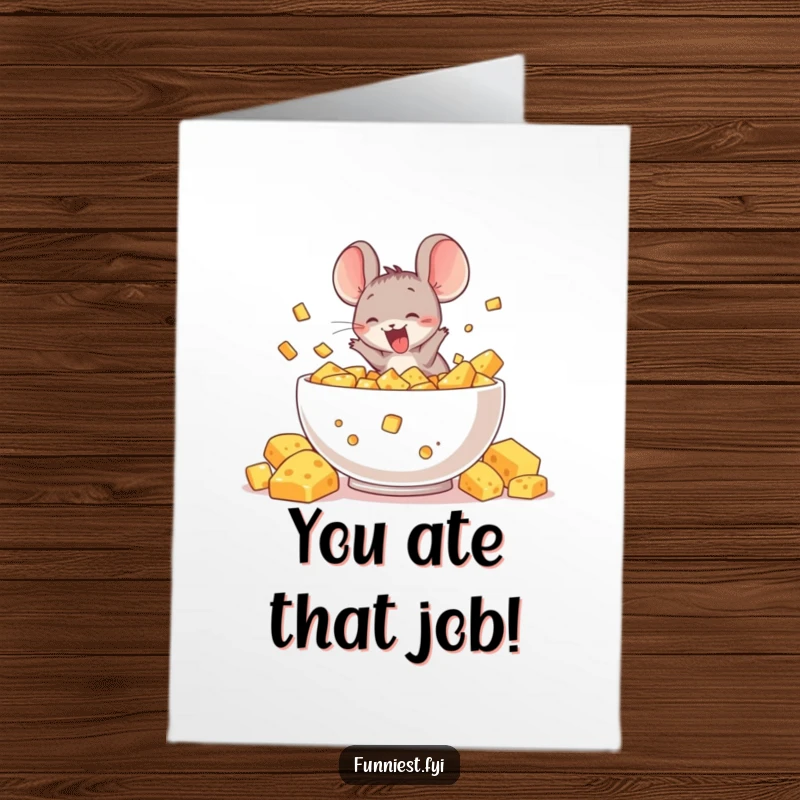 Funny Free Printable Congratulations Card: A delighted mouse character making a big splash into an overflowing cheese bowl.