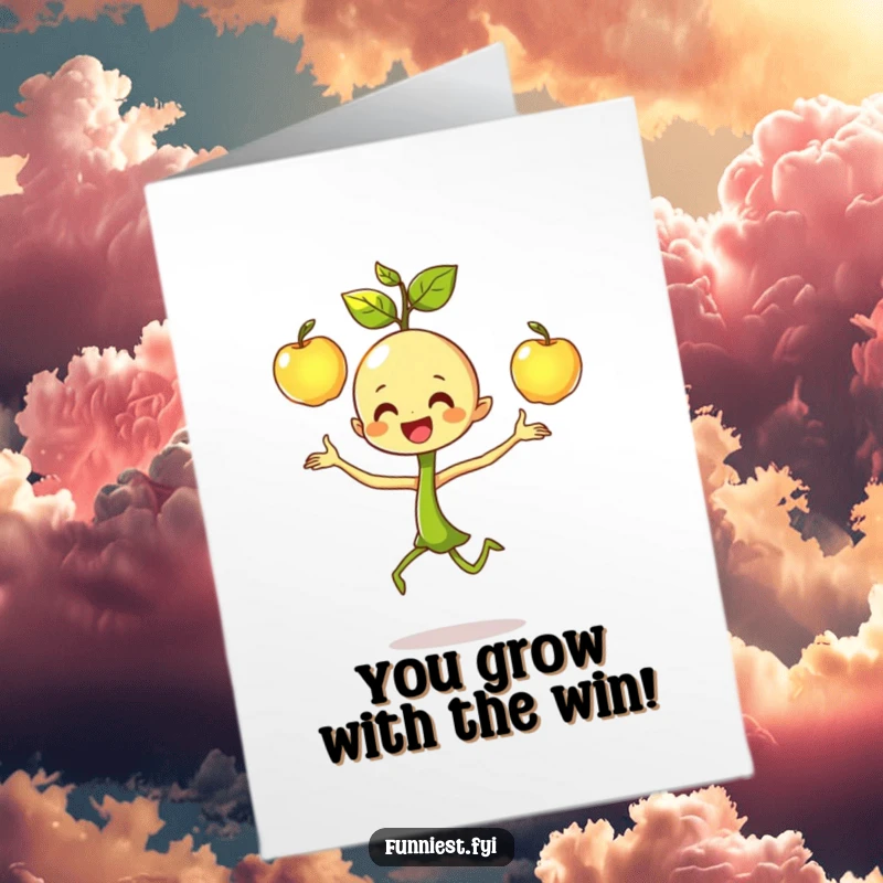 Funny free printable congratulations card showing a sprout character dancing and juggling three bright apples with focused happiness.