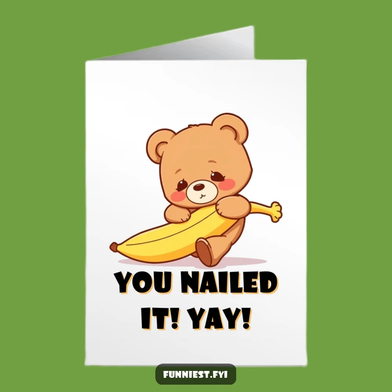 Free Printable Congrats Card: Clumsy Bear Banana Trip - Funny Downloadable