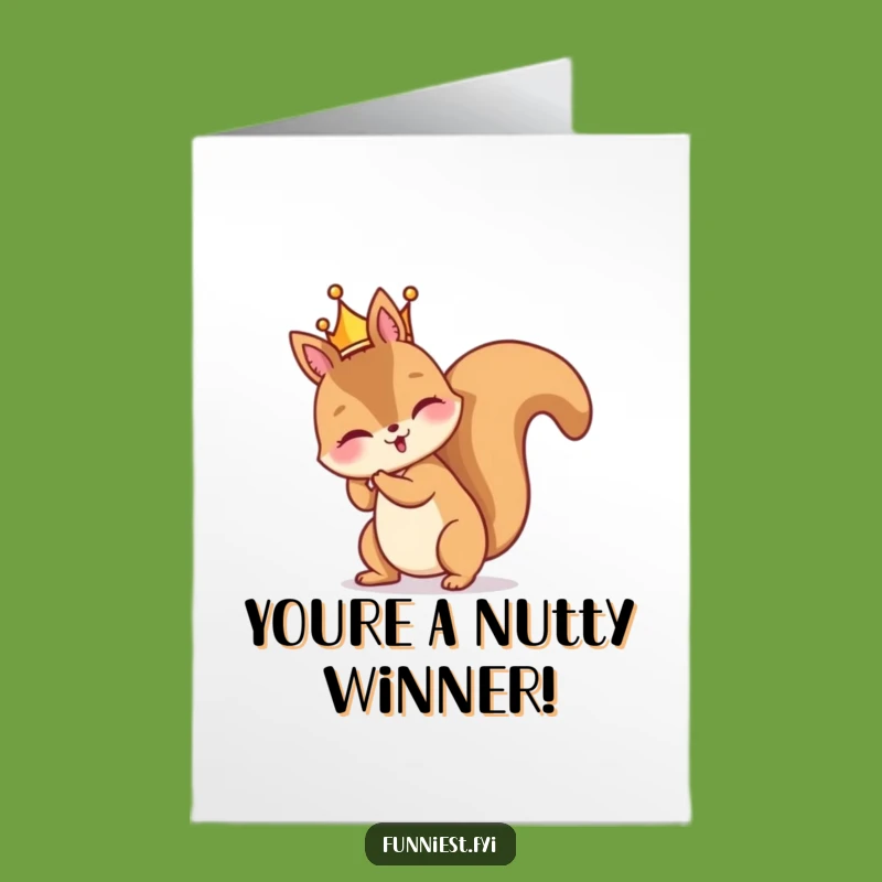 Free Printable Congrats Card: Squirrel King Oops - Funny Downloadable Gift