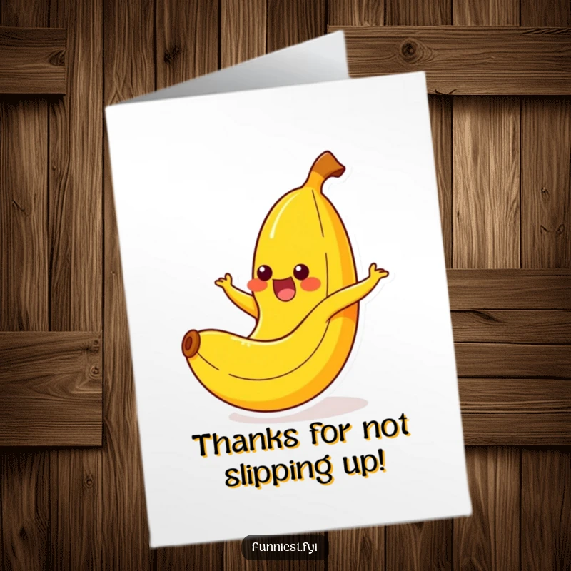 Funny free printable thank you card featuring a happy banana character comically slipping on its peel, a unique way to express gratitude.