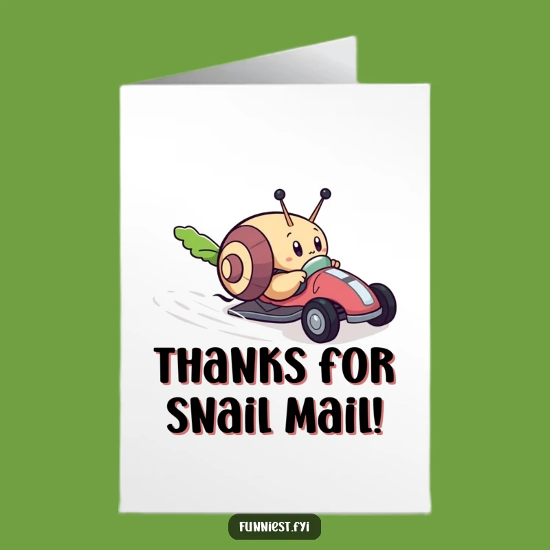 Free Printable Snail Thank You Card - Humorous Race Expressing Gratitude
