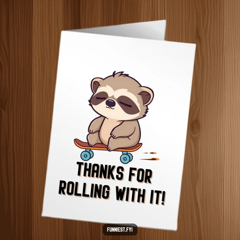 Funny free printable thank you card: a sleepy sloth character zips by on a miniature skateboard, leaving a trail of surprise.