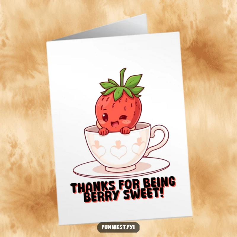 Funny free printable thank you card featuring a giggling strawberry peeking from a giant teacup, offering thanks.
