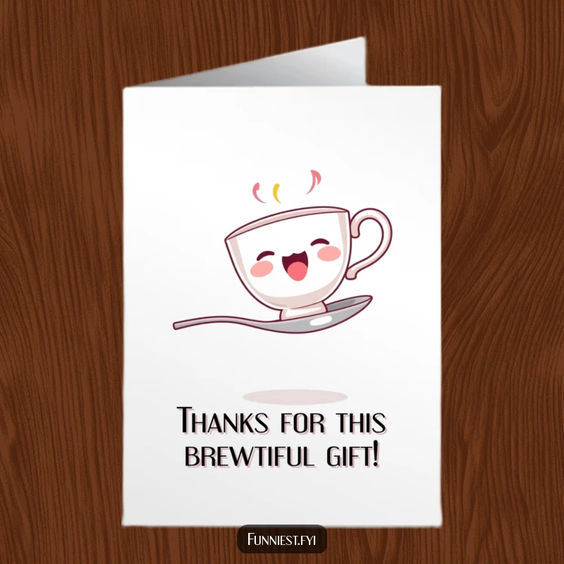 Funny Free Printable Thank You Card: Teacup singing while balancing on a spoon, a charming thank you.