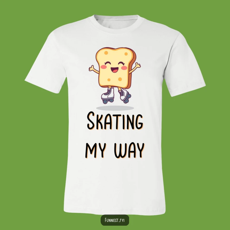Funny Toast Roller Skater T-Shirt: Hilarious Apparel for a Joyful Look