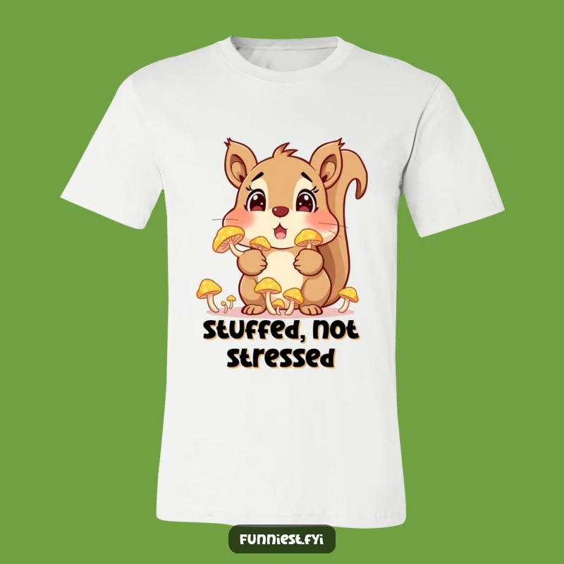 Funny Squirrel Mushroom T-Shirt - Comical Forest Creature Apparel
