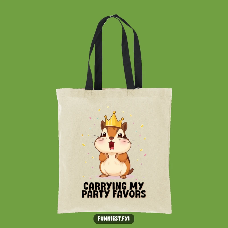 Funny Chipmunk King Tote Bag: Carry Your Celebrations with Woodland Royalty